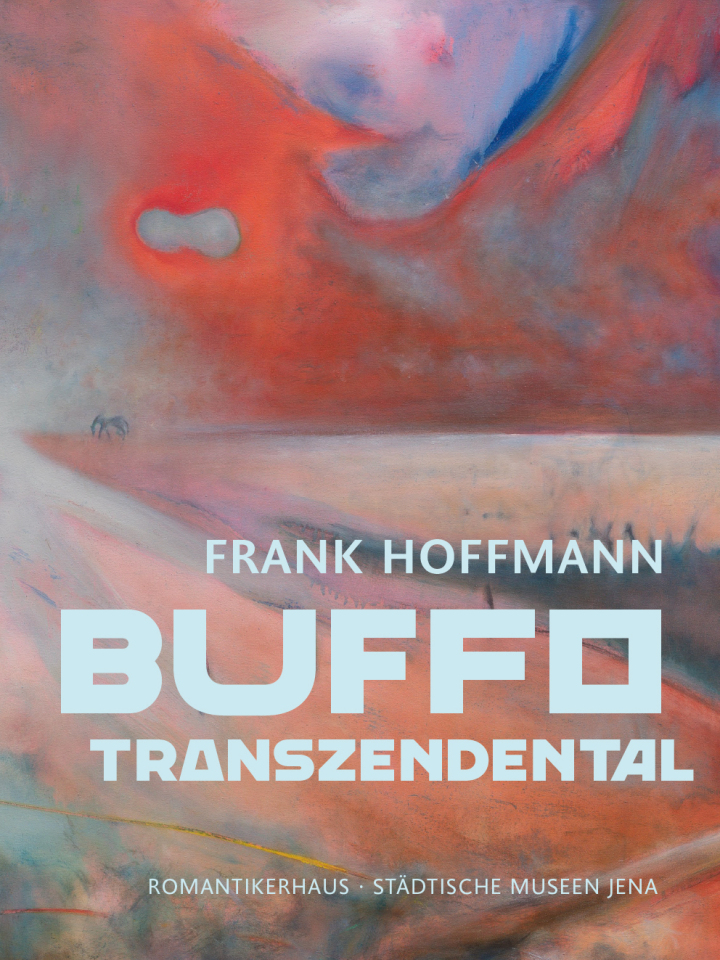 Frank Hoffmann. Buffo transzendental
